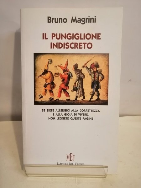 IL PUNGIGLIONE INDISCRETO