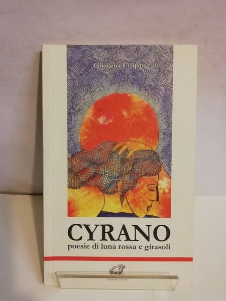 CYRANO POESIE DI LUNA ROSSA E GIRASOLI