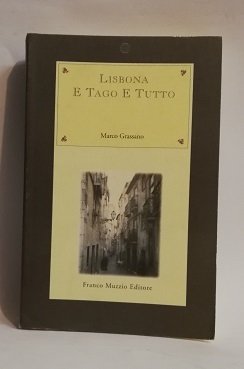 LISBONA E TAGO E TUTTO.