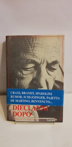 NENNI DIECI ANNI DOPO