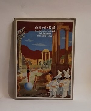 DA FATTORI A BURRI.