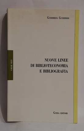 NUOVE LINEE DI BIBLIOTECONOMIA E BIBLIOGRAFIA.