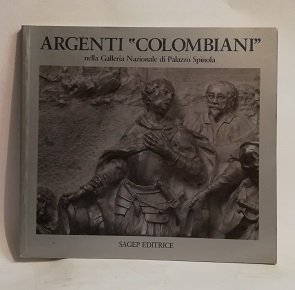 ARGENTI COLOMBIANI NELLA GALLERIA NAZIONALE DI PALAZZO SPINOLA.