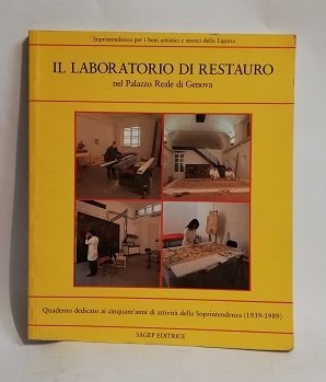 IL LABORATORIO DI RESTAURO NEL PALAZZO REALE DI GENOVA.