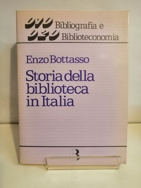 STORIA DELLA BIBLIOTECA IN ITALIA