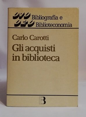 GLI ACQUISTI IN BIBLIOTECA.