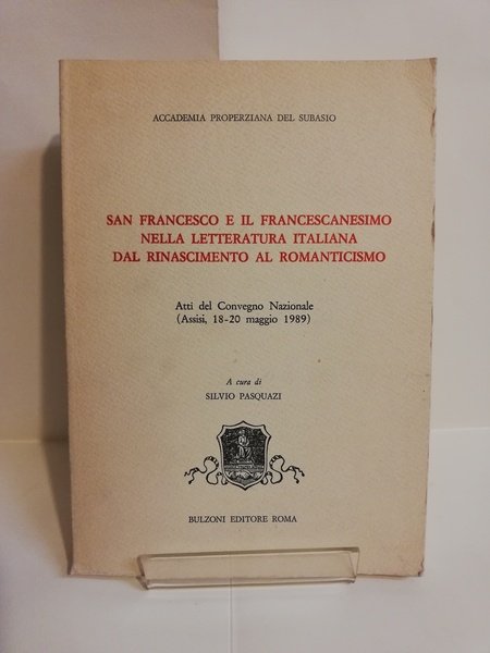 SAN FRANCESCO E IL FRANCESCANESIMO NELLA LETTERATURA ITALIANA