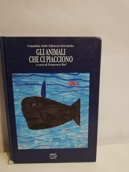 GLI ANIMALI CHE CI PIACCIONO. | Immagine principale