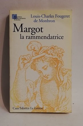 MARGOT LA RAMMENDATRICE.