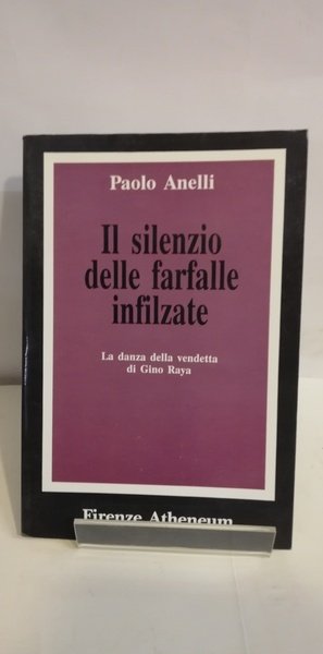 IL SILENZIO DELLE FARFALLE INFILZATE