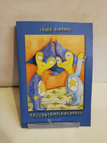 RACCONTAMELANCORA !