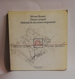 DISEGNI E PROGETTI MATERIALI PER UNA RICERCA IMPAZIENTE.