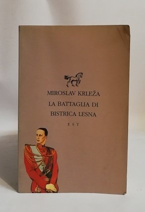 LA BATTAGLIA DI BISTRICA LESNA.