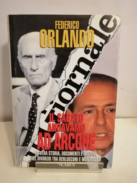 IL SABATO ANDAVAMO AD ARCORE