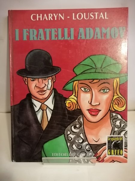 I FRATELLI ADAMOV.
