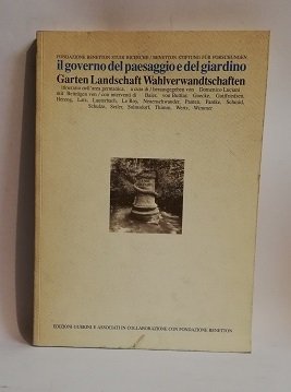 IL GOVERNO DEL PAESAGGIO E DEL GIARDINO.