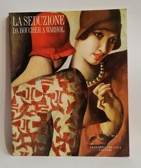 LA SEDUZIONE DA BOUCHER A WARHOL.
