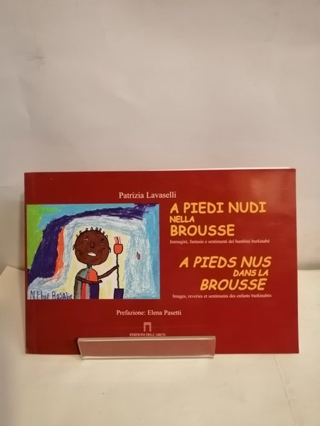 PIEDI NUDI NELLA BROUSSE. IMMAGINI, FANTASIE E SENTIMENTI DEI BAMBINI …