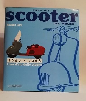 TUTTI GLI SCOOTER DEL MONDO.