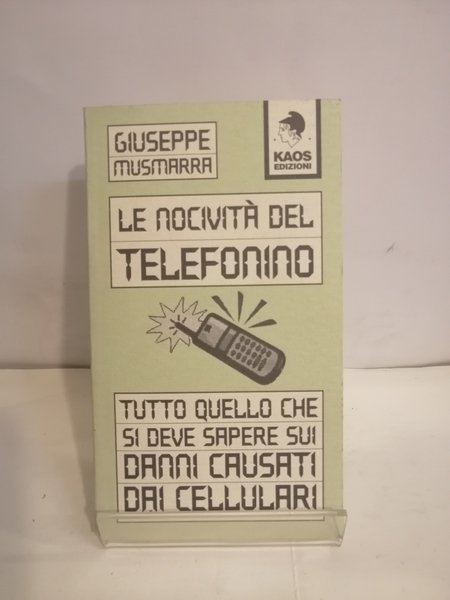 LE NOCIVITA' DEL TELEFONINO