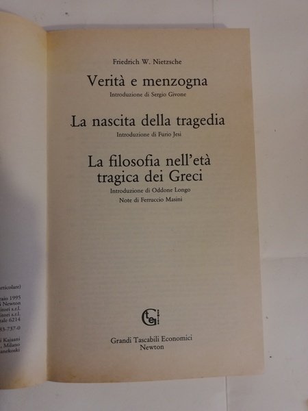 LA NASCITA DELLA TRAGEDIA. LA FILOSOFIA NELL'ETÀ TRAGICA DEI GRECI.