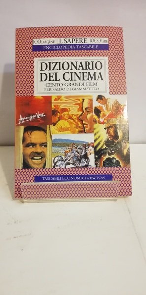 DIZIONARIO DEL CINEMA. CENTO GRANDI FILM
