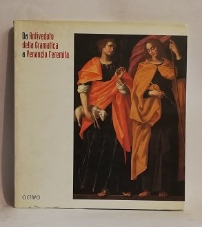DA ANTIVEDUTO DELLA GRAMATICA A VENENZIO L'EREMITA. | Immagine principale