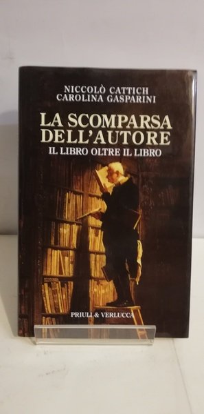 LA SCOMPARSA DELL'AUTORE. IL LIBRO OLTRE IL LIBRO
