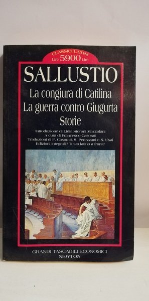 LA CONGIURA DI CATILINA-LA GUERRA CONTRO GIUGURTA-STORIE. TESTO LATINO A FRONTE.
