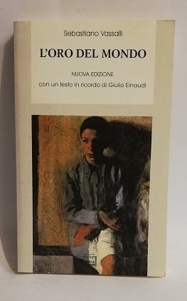 L'ORO DEL MONDO.