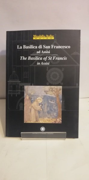 BASILICA DI SAN FRANCESCO AD ASSISI