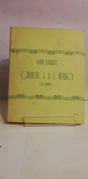 GIOVENTÙ A VIENNA. AUTOBIOGRAFIA.