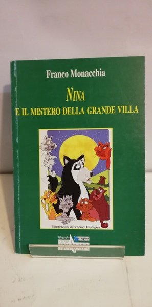 NINA E IL MISTERO DELLA GRANDE VILLA