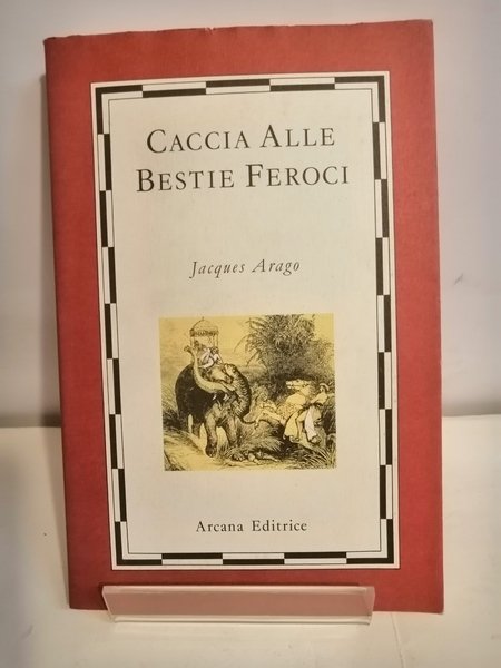 CACCIA ALLE BESTIE FEROCI