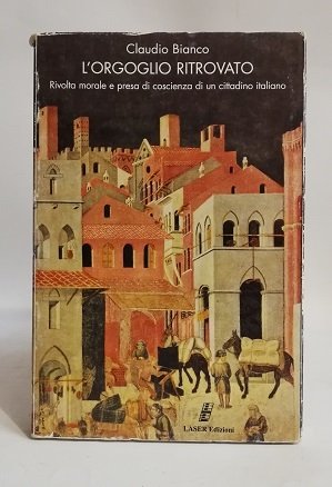 L'ORGOGLIO RITROVATO.