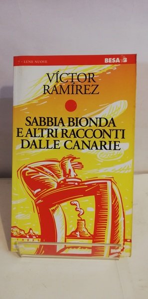 SABBIA BIONDA E ALTRI RACCONTI DALLE CANARIE
