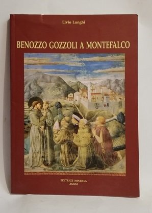BENOZZO GOZZOLI A MONTEFALCO.