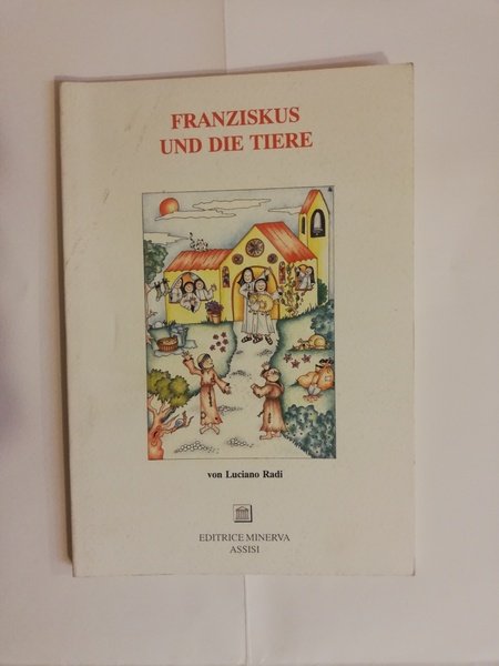 FRANZISKUS UND DIE TIERE.