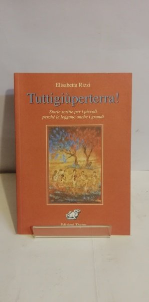 TUTTIGIUPERTERRA!