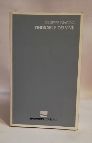L' INDICIBILE DEI VINTI.