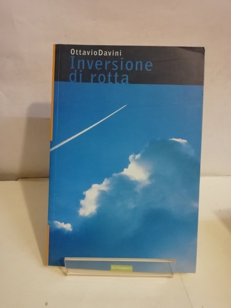 INVERSIONE DI ROTTA