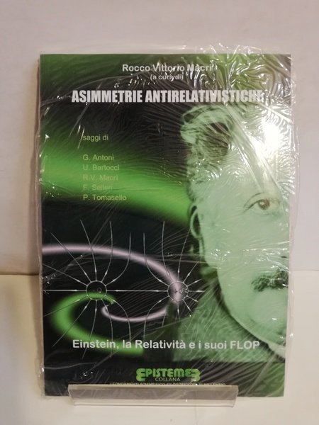 ASIMMETRIE ANTIRELATIVISTICHE.