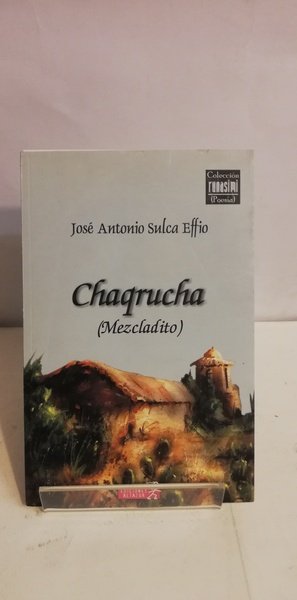 CHAQRUCHA (MEZCLADITO)