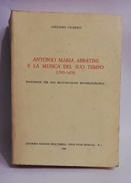 ANTONIO MARIA ABBATINI E LA MUSICA DEL SUO TEMPO (1595 …