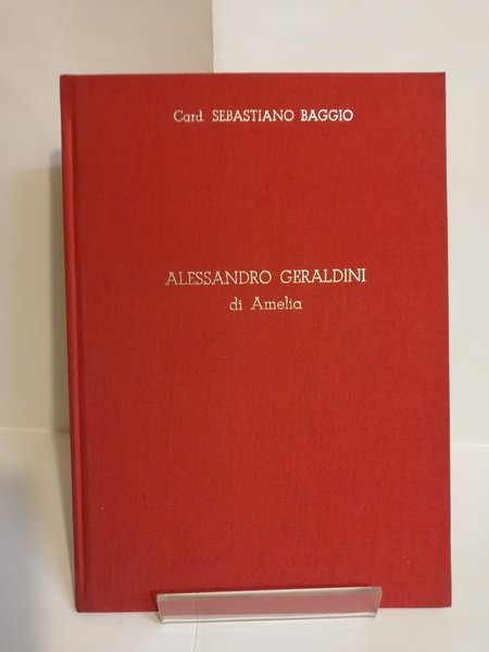 ALESSANDRO GERALDINI DI AMELIA.