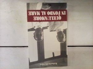 QUELL'AMORE IN FONDO AL MARE.