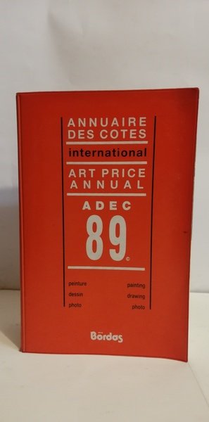 ANNUAIRE DES COTES - INTERNATIONAL - ART PRICE ANNUAL - …