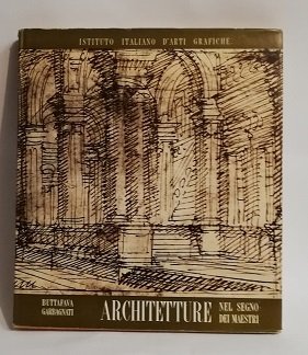 ARCHITETTURE NEL SEGNO DEI MAESTRI.