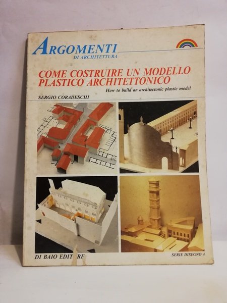 COME COSTRUIRE UN MODELLO PLASTICO ARCHITETTONICO.
