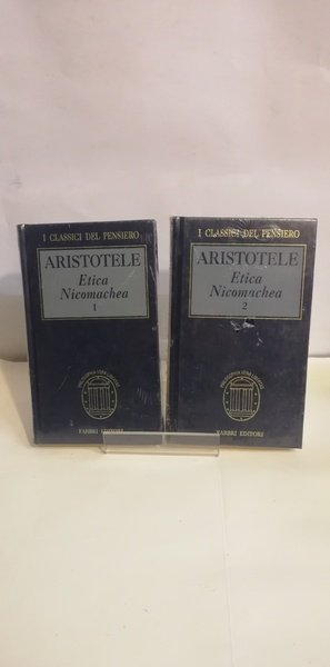 ETICA NICOMACHEA. 2 VOLUMI.